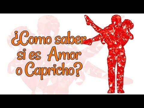 ¿Capricho o amor? Descubre cómo saberlo