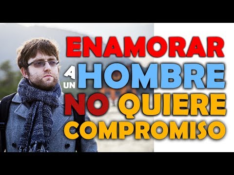 Consejos para enamorarlo aunque no quiera compromisos serios