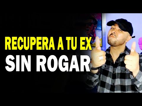 Recupera a tu ex sin rogarle: Descubre cómo hacerlo