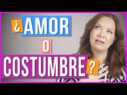 ¿Amor o costumbre? Descubre cómo saber si lo que sientes es verdadero
