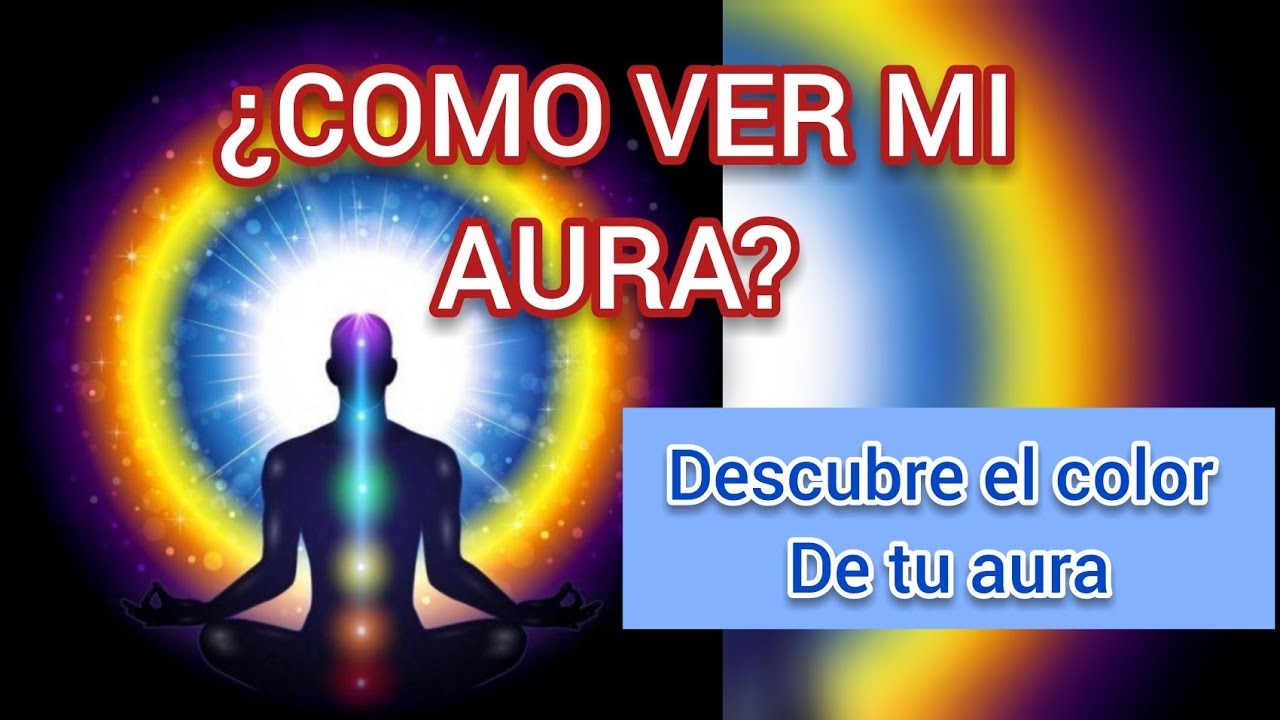 Descubre cómo saber el color de tu aura y qué revela sobre ti Todo