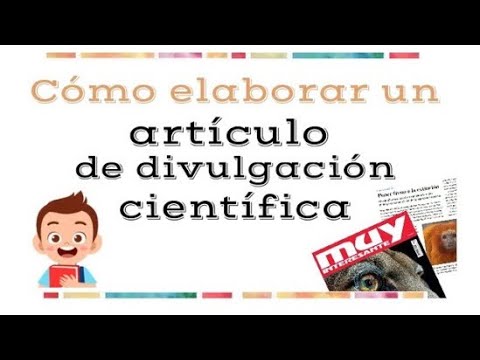 como hacer un articulo de divulgacion cientifica para ninos