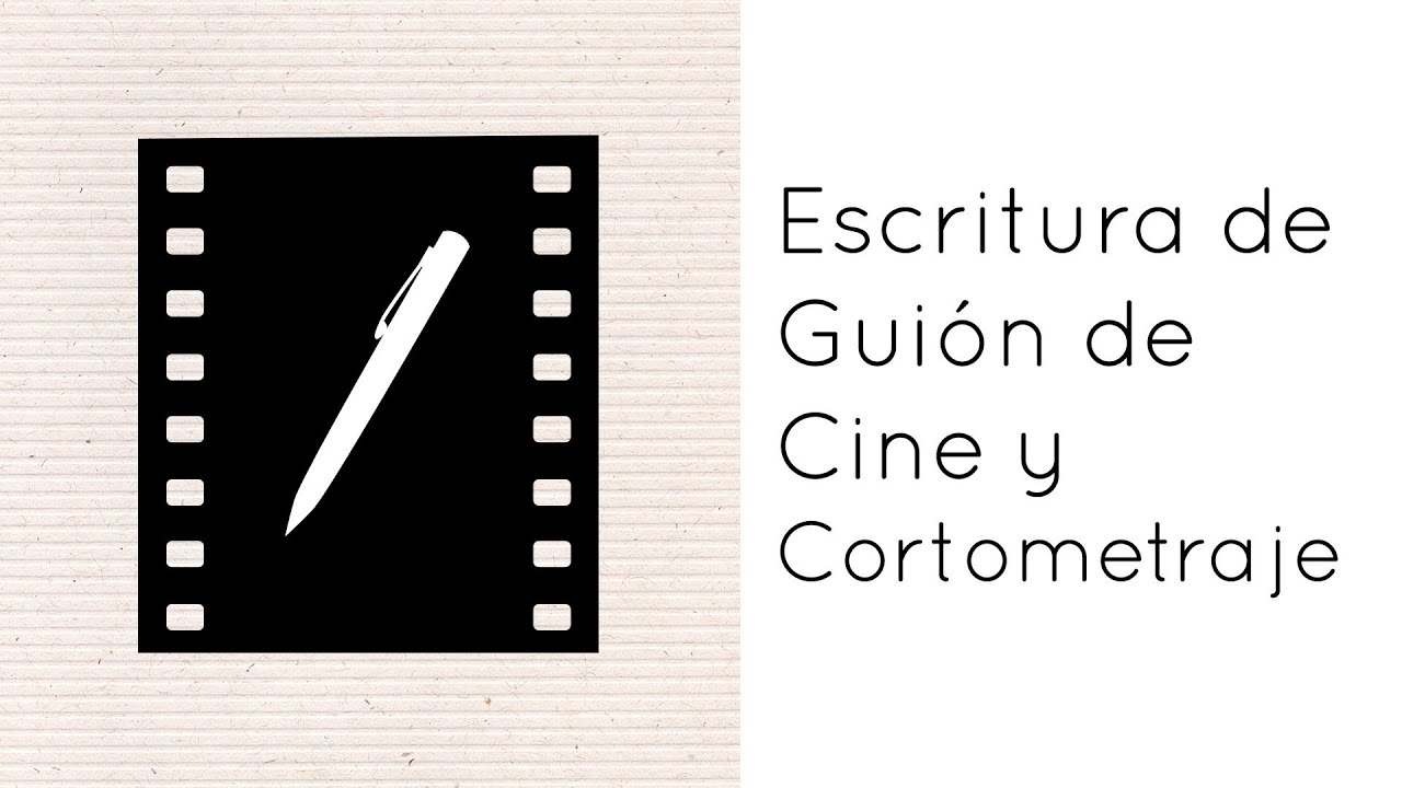 como hacer un guion de cine y cortometraje