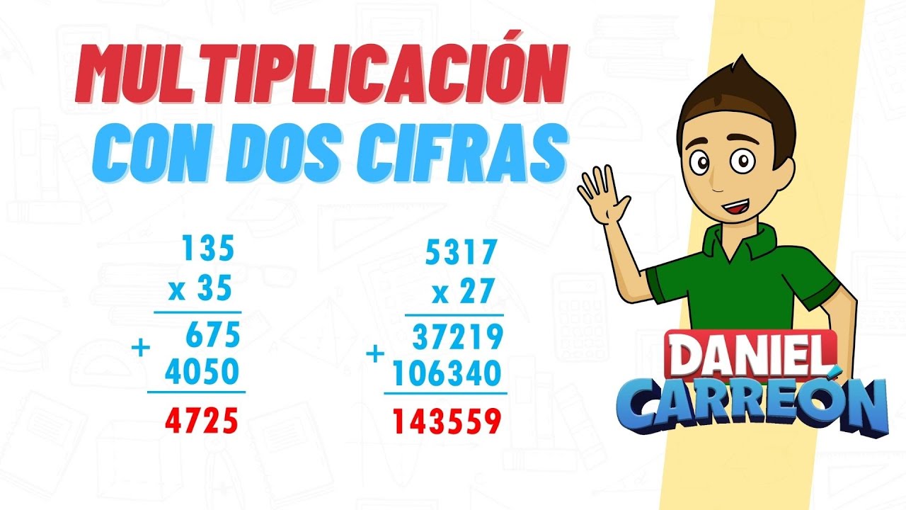 como hacer una multiplicacion de dos cifras