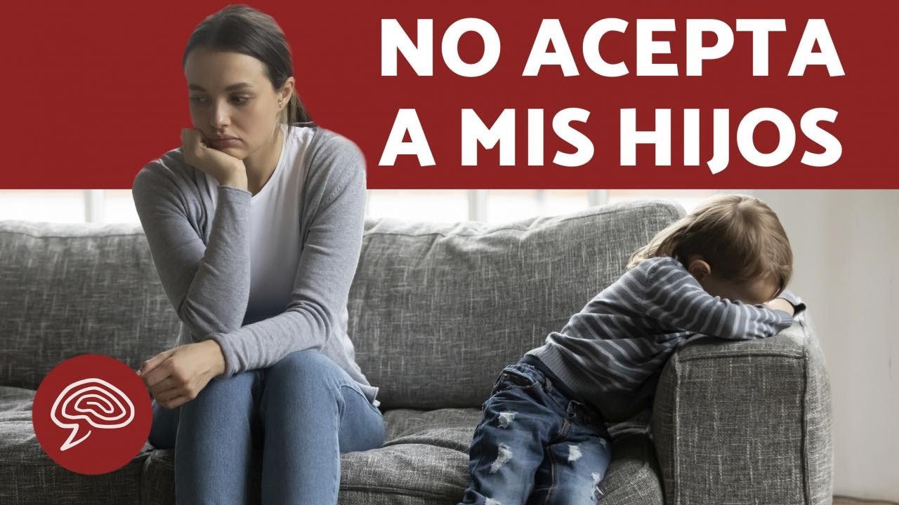 como saber si mi pareja no quiere a mi hijo