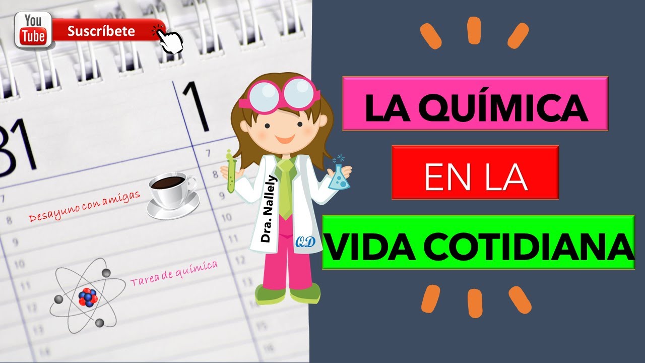 como se utiliza la quimica en la vida diaria
