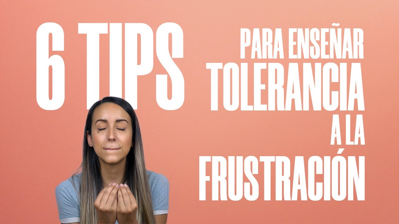 como trabajar la frustracion en ninos