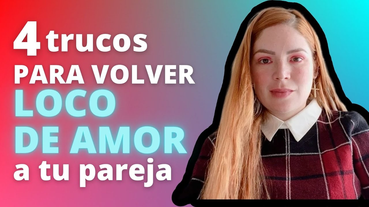 como volver loco a tu esposo