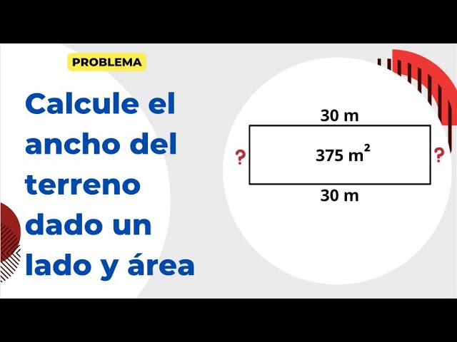 como calcular el ancho y largo de un terreno