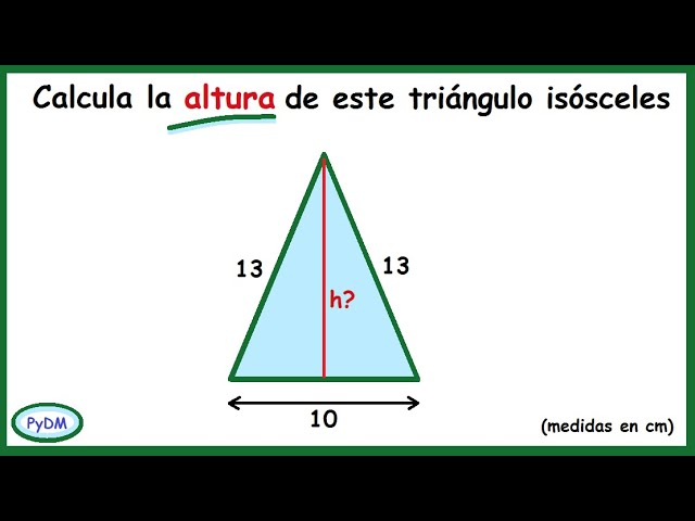 como determinar la altura de un triangulo isosceles