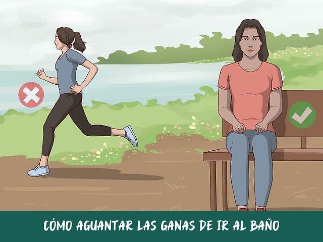 como hacer para aguantar las ganas de ir al bano