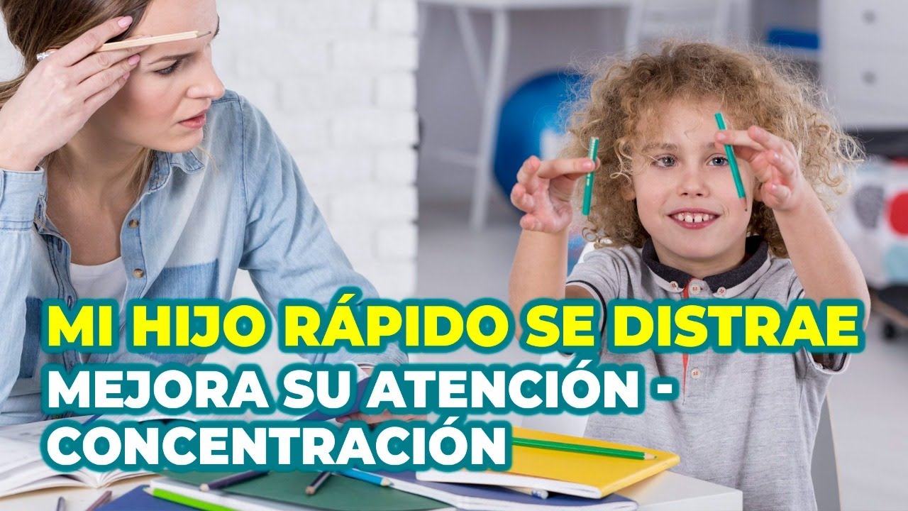 como hacer que un nino se concentre