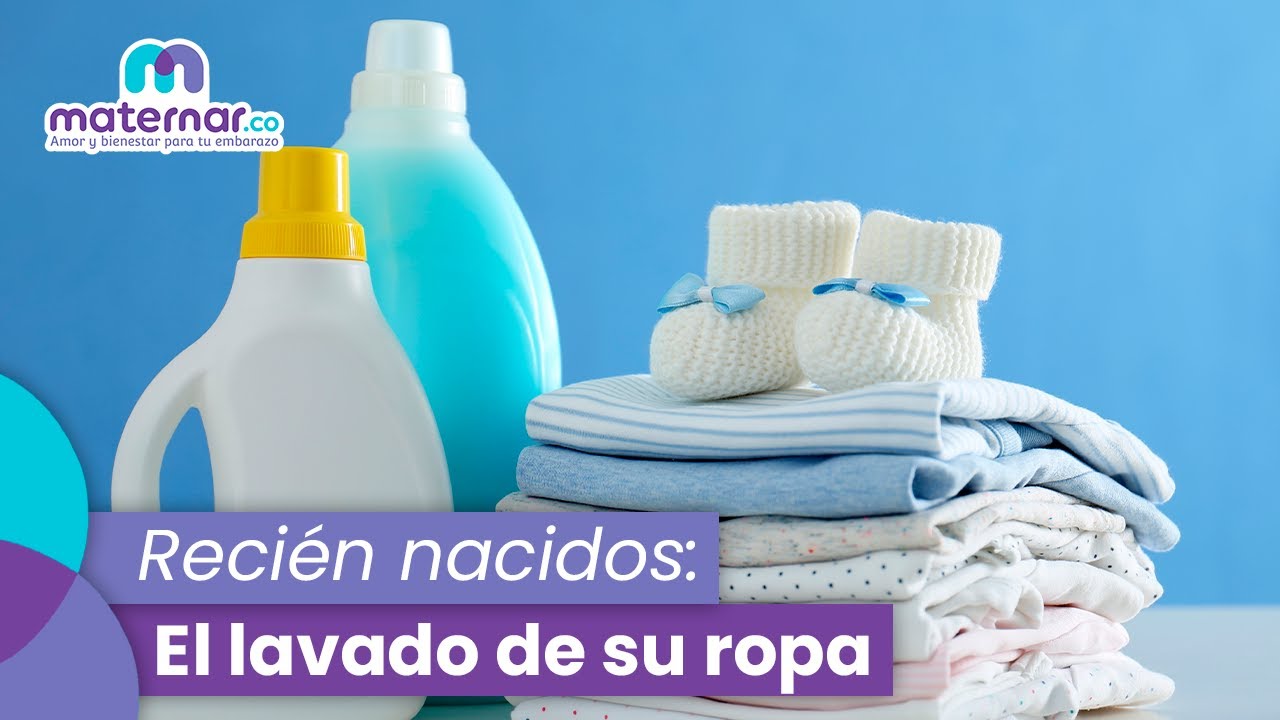como lavar la ropa de bebe recien nacido