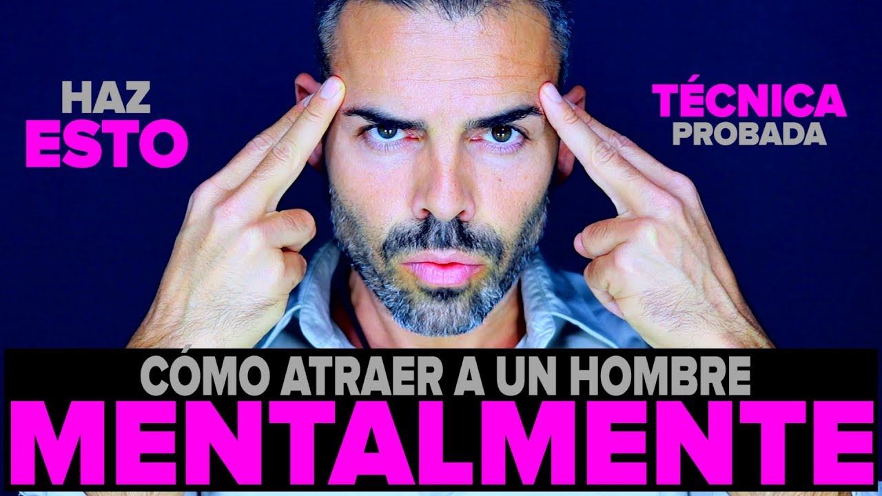 como meterse en la mente de un hombre
