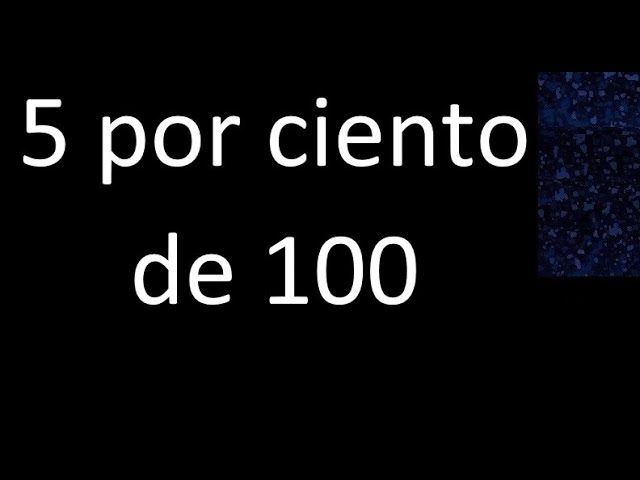 como sacar el 5 de una cantidad