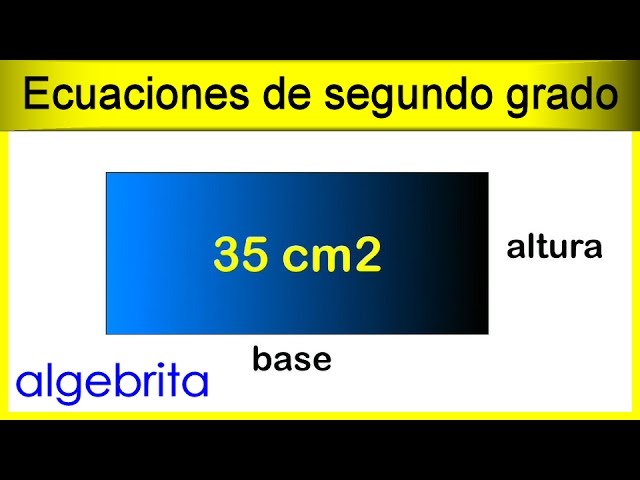 como sacar el ancho de un rectangulo teniendo el area