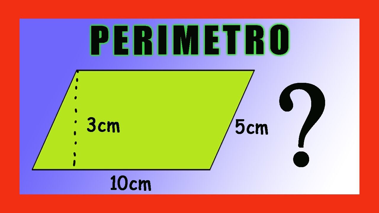 como sacar el perimetro de un paralelogramo