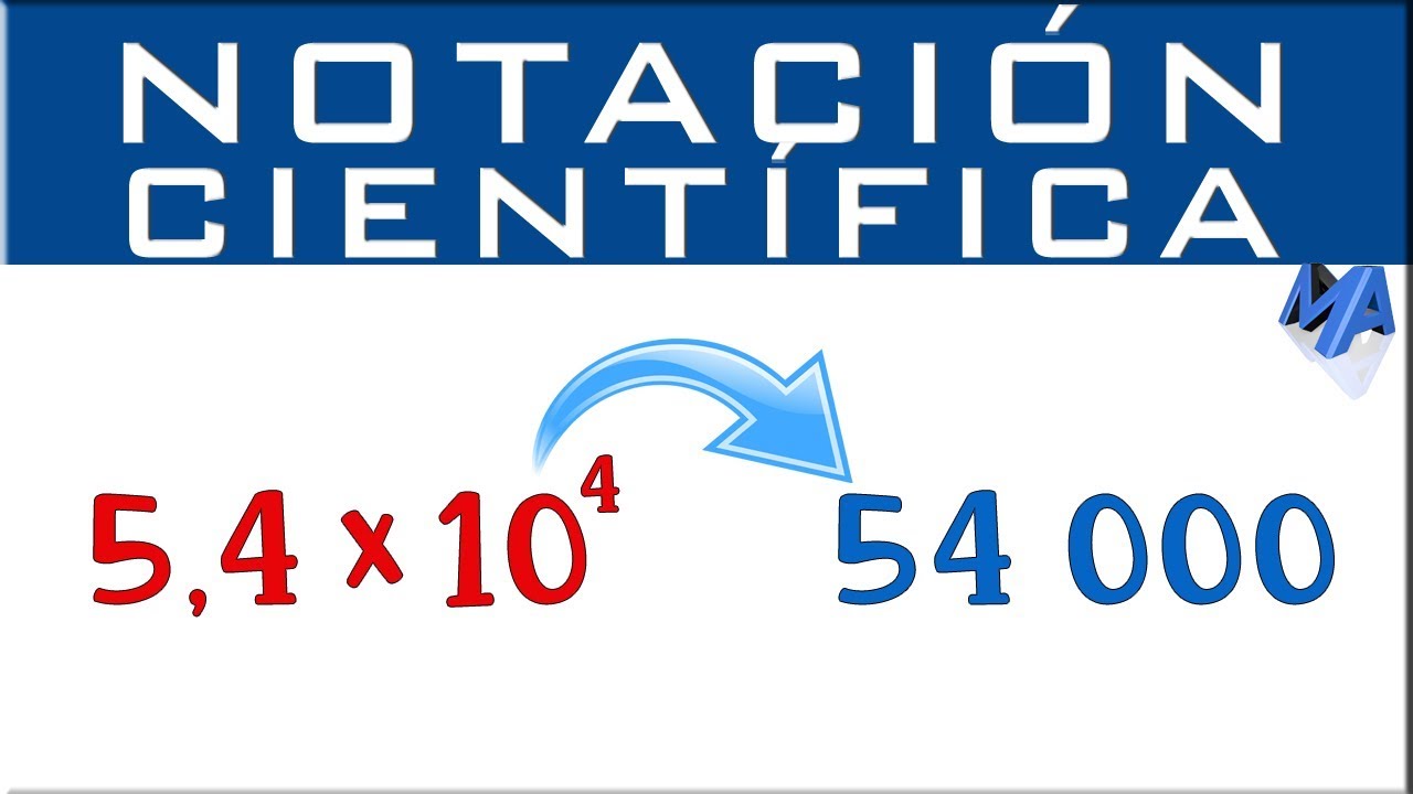 como se pasa de notacion cientifica a decimal