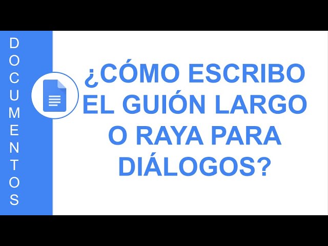 como se pone el guion largo