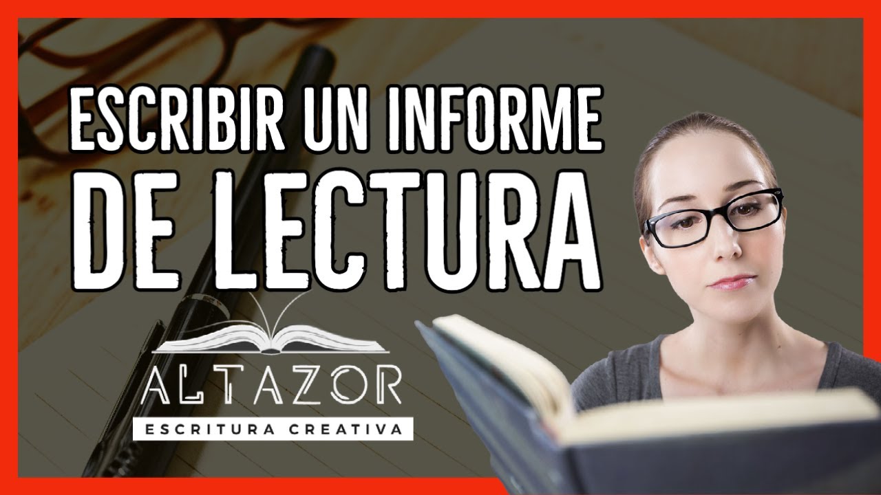 que es un informe de lectura y como se hace
